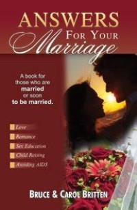 Image of Answers for your marriage: Learn to love, enjoy romance, and sex in your marriage
