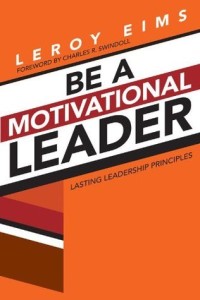 Image of Be a motivational Leader: Lasting leadership Principles