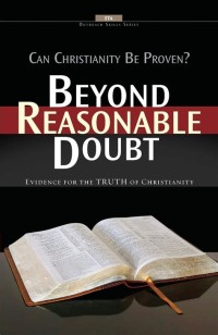 Image of Beyond reasonable doubt: Can Christianity be proven?