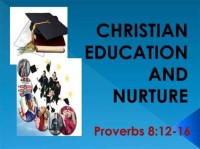 Image of Biblical nurture through effective Christian education