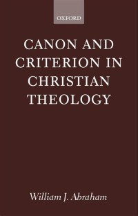 Image of Canon & criterion in Christian theology: from fathers to feminism