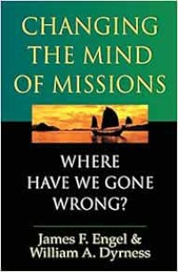 Image of Changing the mind of mission: where have we gone wrong