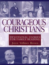 Image of Courageous Christians: devotional stories for family reading