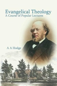 Image of Evangelical Theology: a course of popular lectures