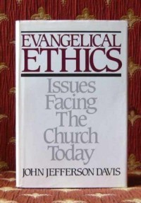 Image of Evangelical Ethics: Issues facing the Church today