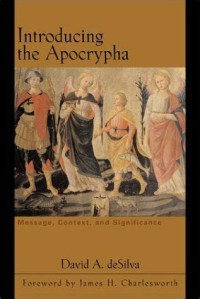 Image of Introducing the Apocrypha: Message context and significance