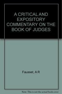 Image of Judges: A critical expository commentary on the book of Judges