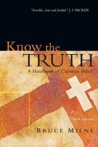 Image of Know the truth: a handbook of Christian belief