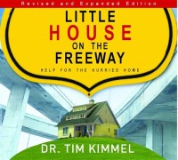 Image of Little house on the freeway: Help for the hurried Home