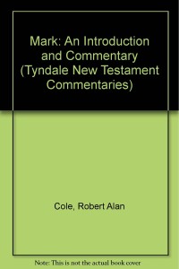 Image of Mark, an introduction and commentary : Tyndale New testament Commentaries