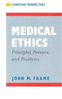 Image of Medical Ethics: Princples, persons and problems