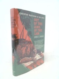 Image of Out of the Jaws of the Lion: Christian martyrdom in the Congo