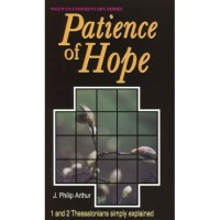 Image of Patience of hope:1 and 2 Thessalonians simply explained