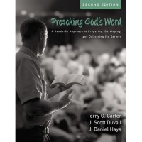 Image of Preaching God's word: a hands-on Approach to preparing, Developing and delivering the sermon book