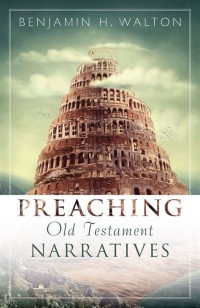 Image of Preaching Old Testament narrative