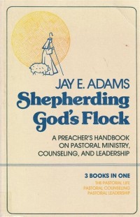 Image of Shepherding God's flock: a handbook on pastoral ministry