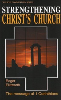 Image of Strengthening Christ's Church: the message of I corinthians