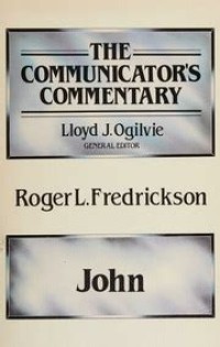 Image of The communicator's commentary: John