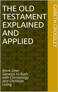 Image of The Old testament explained