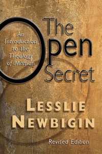 Image of The open secret: An introduction to the Theology of Missions