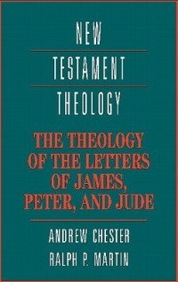 Image of The Theology of the letters of James, peter and Jude
