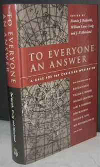 Image of To everyone an answer: a case for the Christian world view