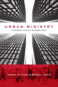 Image of Urban Ministry : the kingdom, the city and people of God