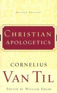 Image of Van Til's:  apologetics:Reading & Analysis
