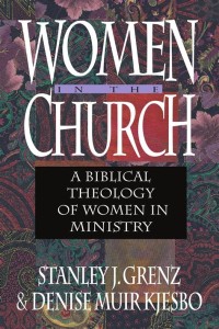 Image of Women In the church: A Biblical Theology of women in ministry
